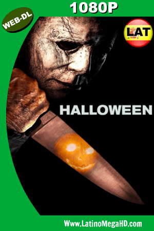 Halloween (2018) Latino HD WEB-DL 1080P ()